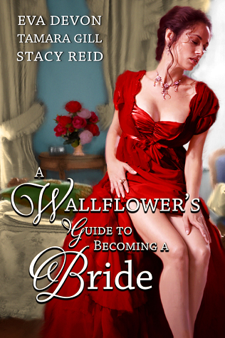 A Wallflower's Guide to Becoming a Bride (Kindle Edition)
