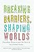 Breaking Barriers, Shaping ...