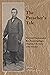 The Preacher's Tale: The Civil War Journal of Rev. Francis Springer, Chaplain, U.S. Army of the Frontier (The Civil War in the West)