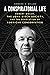 A Conspiratorial Life by Edward H. Miller