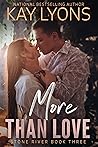More Than Love (Stone River #2)
