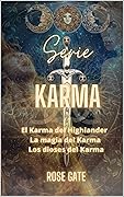 SERIE KARMA COMPLETA: El karma del highlander / La magia del karma /Los dioses del karma