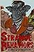 Strange Behaviors: An Antho...