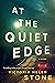 At the Quiet Edge