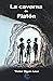 La caverna de Platón: El libro del adolescente (Spanish Edition)