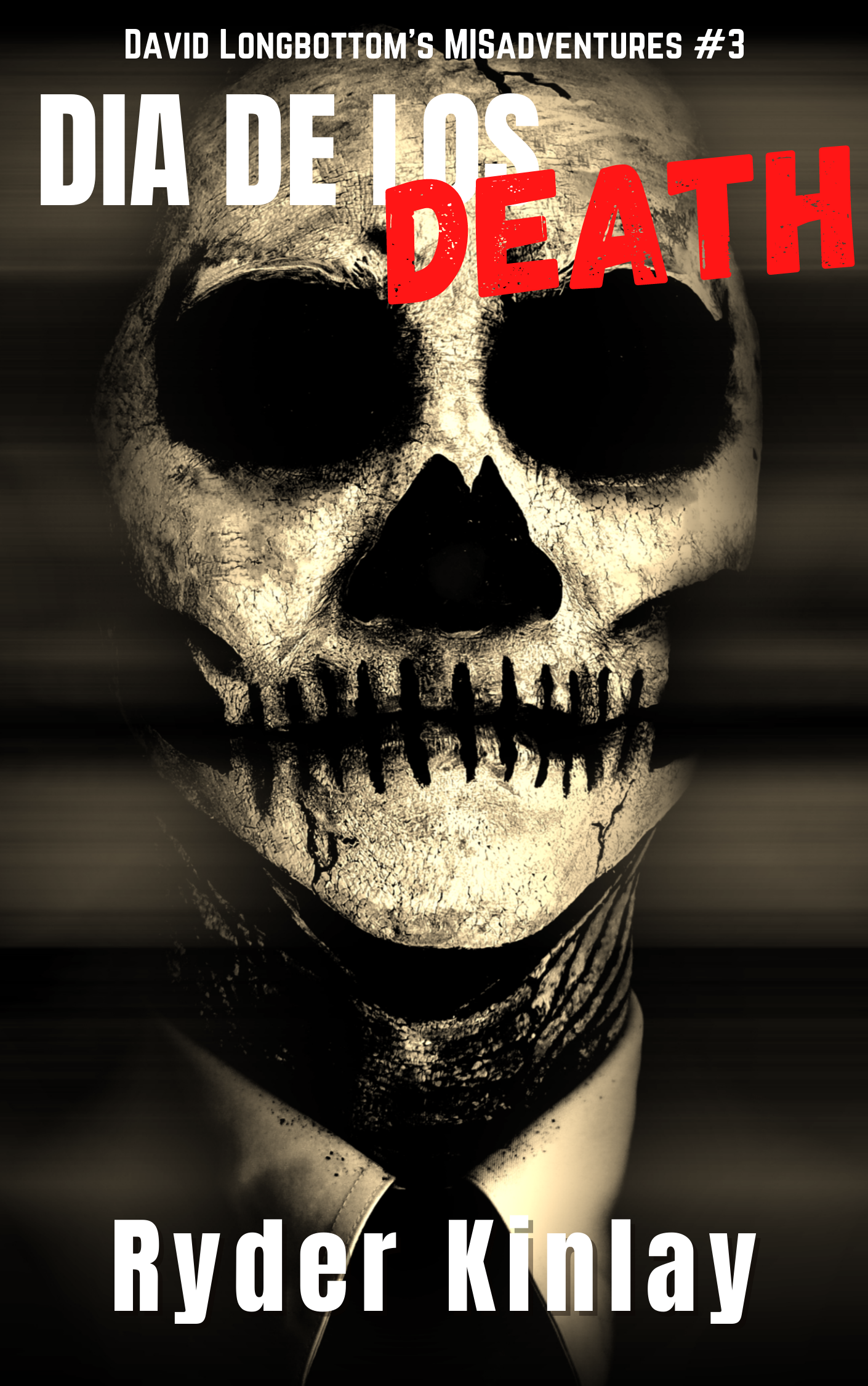 Dia De Los DEATH (Longbottom, #3)