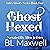 Ghost Hexed (Valley Ghosts, #4)