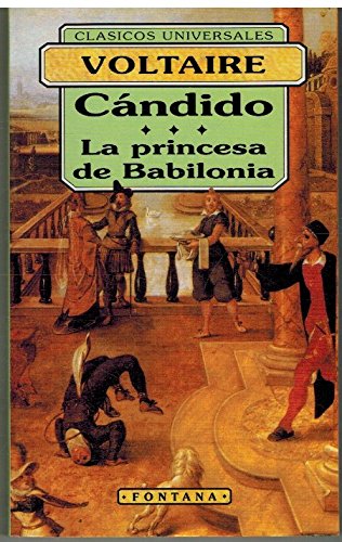 Cándido o el optimismo+La princesa de Babilonia (Clasicos Universales)
