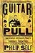 Guitar Pull by Philip Self
