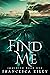 Find Me (Immersed Book 1)