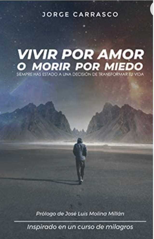 Vivir por amor o morir por miedo (Paperback)