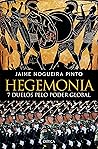 Book cover for Hegemonia - 7 Duelos pelo Poder Global (Crítica Portugal) (Portuguese Edition)