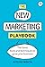 New Marketing Playbook, The by Ritchie Mehta