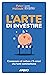 L'arte di investire by Peter Mallouk