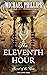 The Eleventh Hour by Michael R. Phillips