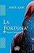 La Fortuna by Anil Can