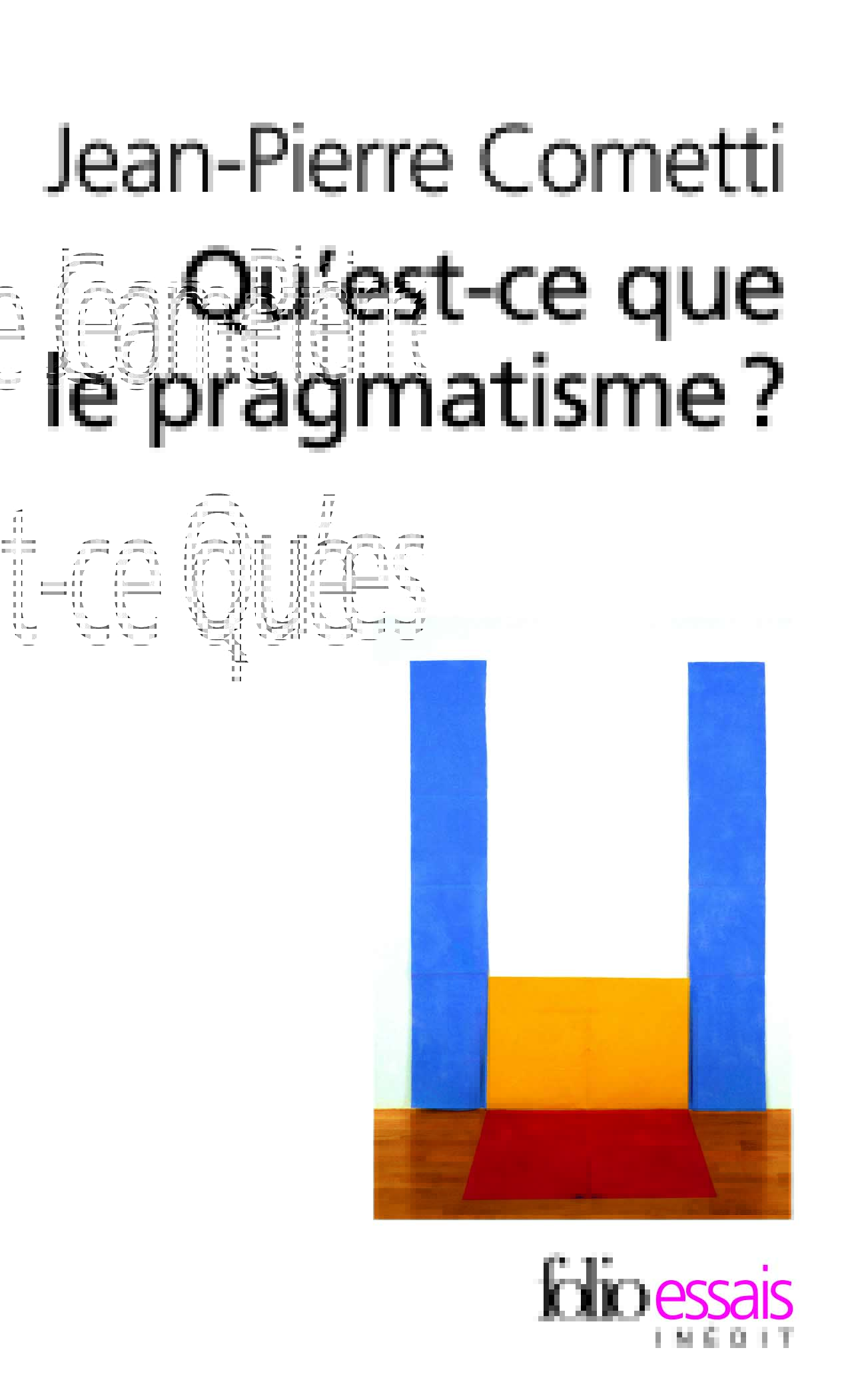 Qu'est-ce que le pragmatisme ?