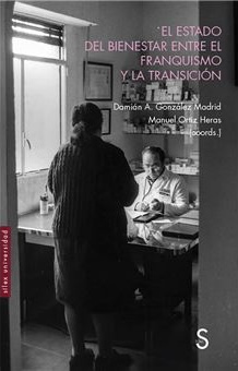 El estado del bienestar entre el franquismo y la transición