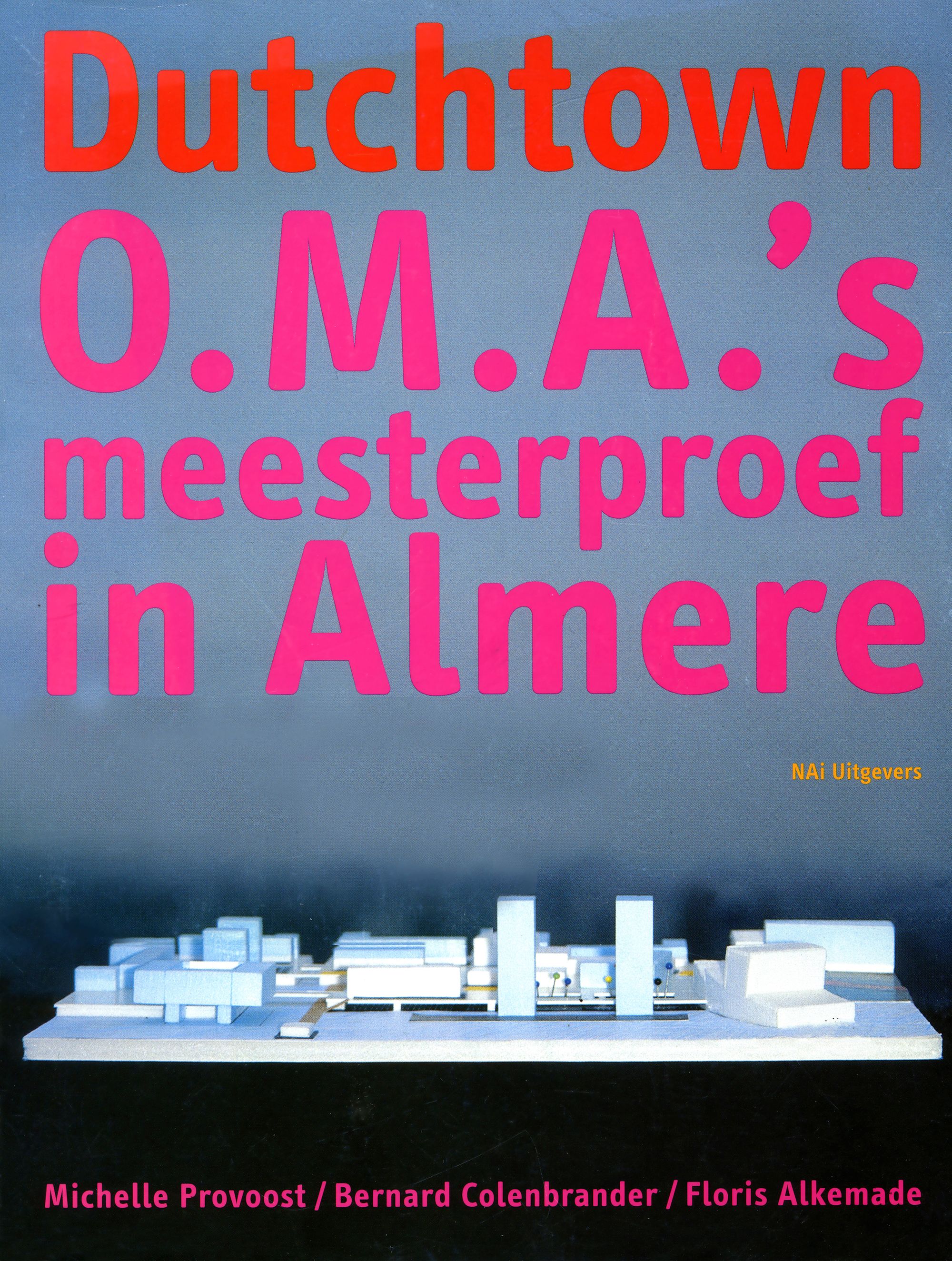Dutchtown: OMA’s meesterproef in Almere