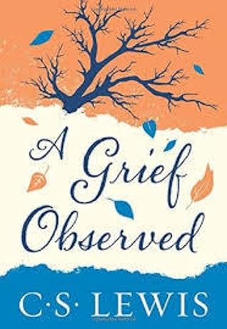 A grief observed