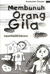 Membunuh Orang Gi...