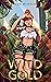 Wild Gold