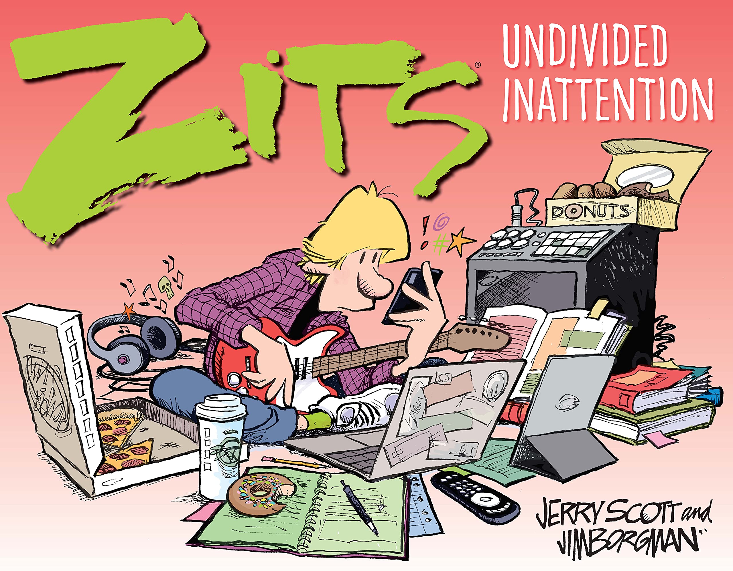 Zits: Undivided Inattention (Kindle Edition)