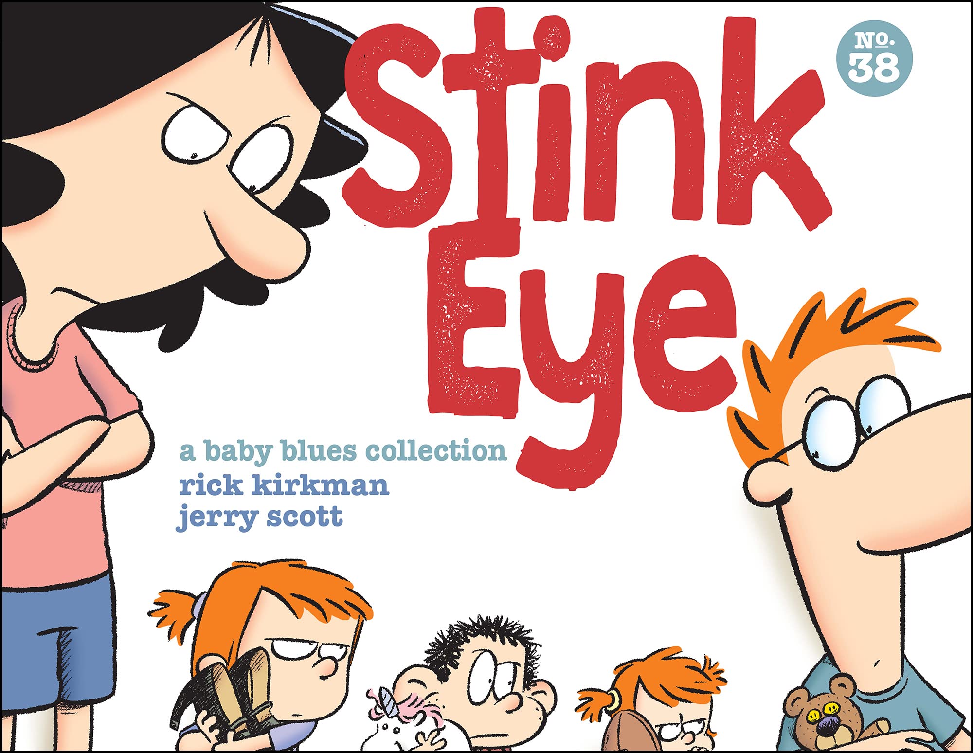 Stink Eye: A Baby Blues Collection (Kindle Edition)