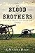 Of Blood and Brothers Bk 1