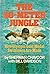 The 50-meter jungle;: How O...