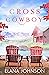 Cross Cowboy (Sweet Water F...