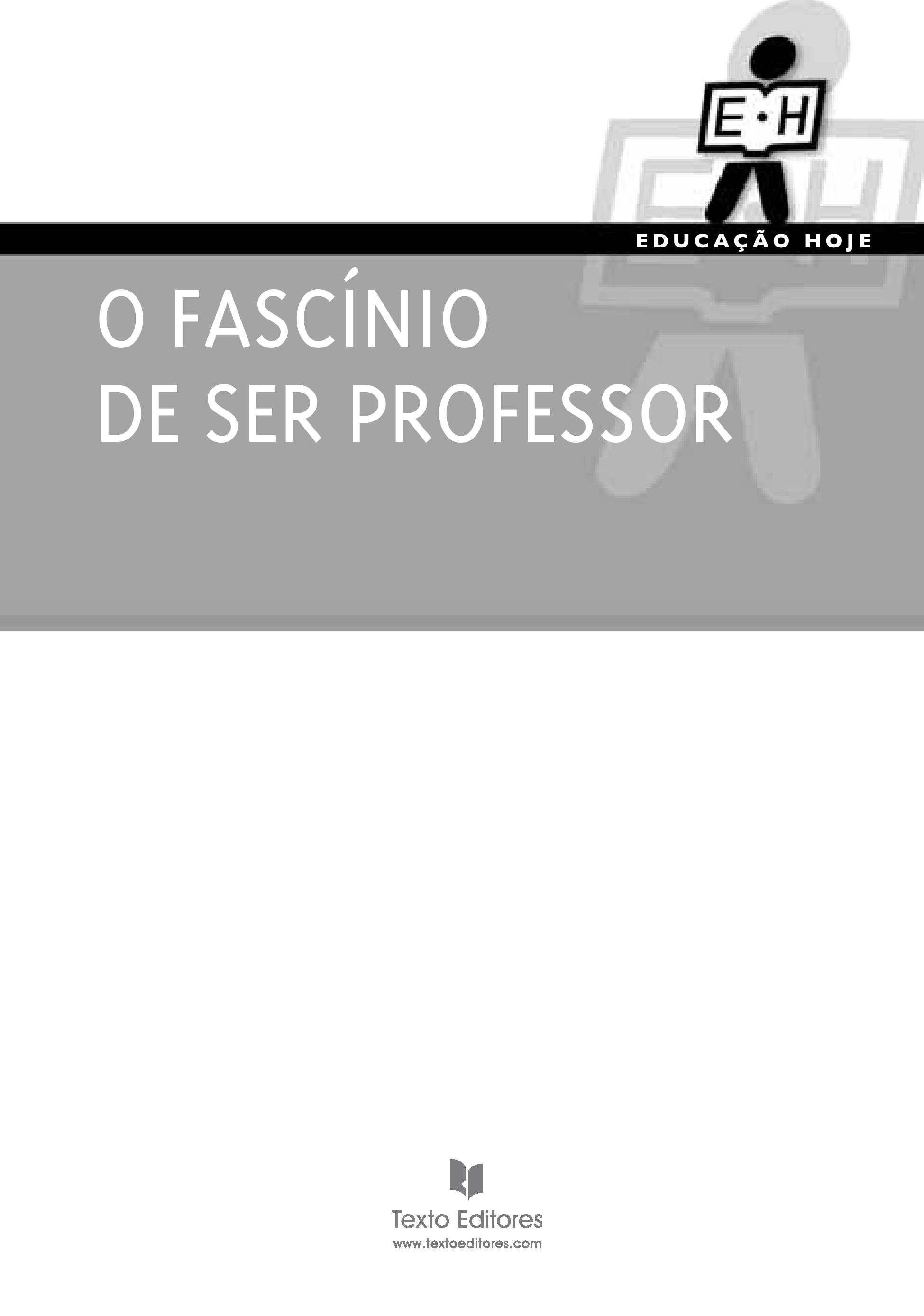 O Fascínio de Ser Professor (Unknown Binding)
