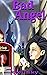 Bad Angel: The Extra-Mortal...