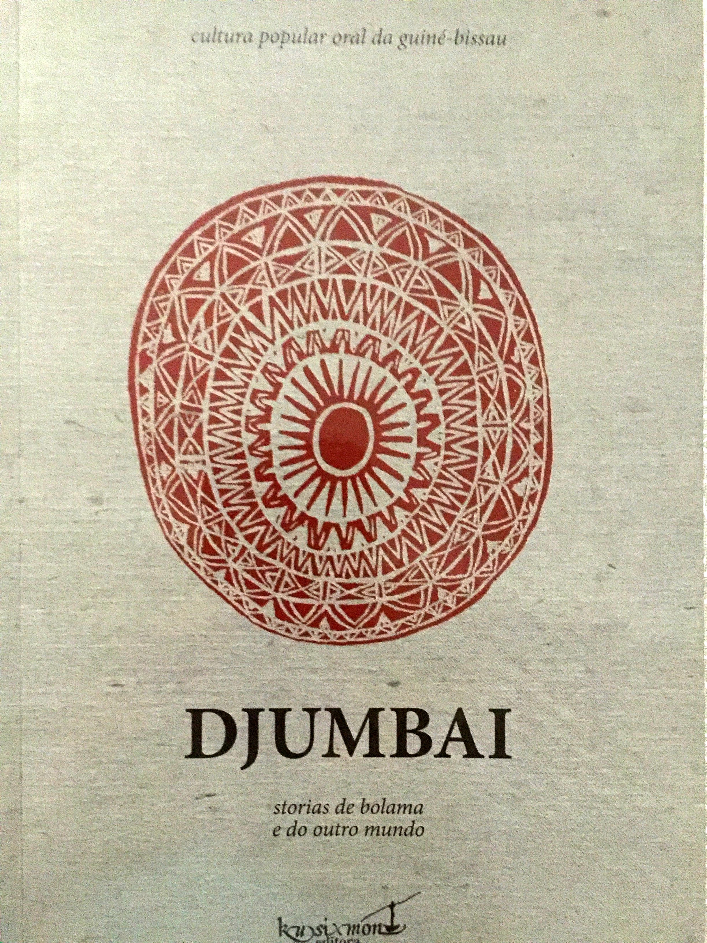 Djumbai - storias de bolama e do outro mundo (Paperback)