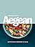 Aegean: Recipes from the Mo...