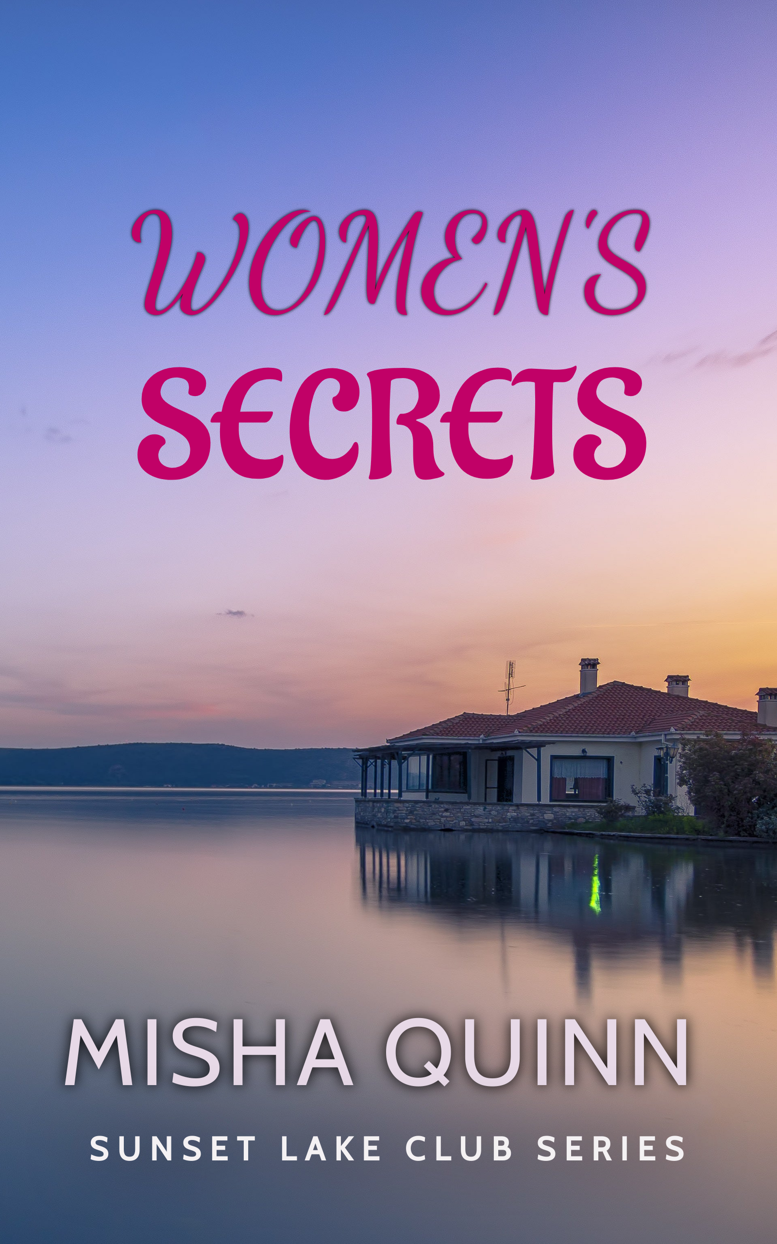 Women's Secrets (Sunset Lake Club, #1)