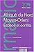 Afrique du Nord, Moyen-Orie...