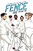 Fence, Vol. 5: Rise