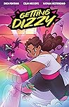 Getting Dizzy, Vol. 1 by Shea Fontana