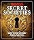 Inside Secret Societies by Neil Turitz
