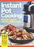 Instant Pot Cooking When Yo...