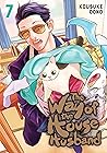 The Way of the Househusband, Vol. 7 by Kousuke Oono