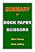 SUMMARY OF ROCK PAPER SCISSORS  by Mark  Jeffrey