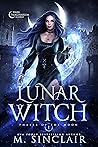 Lunar Witch by M. Sinclair