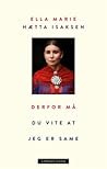 Derfor må du vite at jeg er same by Ella Marie Hætta Isaksen