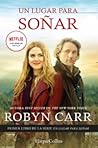 Un lugar para soñar by Robyn Carr