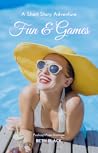 Fun & Games: A Short Story Adventure