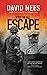 Escape: Part 1 of The Coup in the After the Fall series