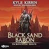 Black Sand Baron by Kyle Kirrin