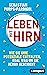 Leben mit Hirn: Wie Sie Ihr...